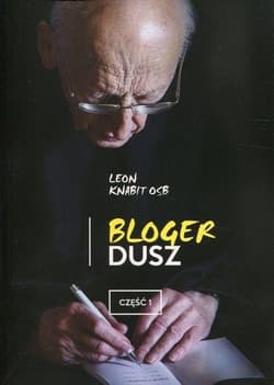 Bloger dusz. Część 1 - Leon Knabit