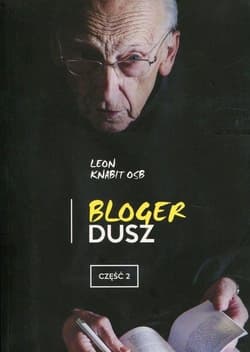 Bloger dusz Część 2 - Leon Knabit