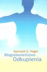 Błogosławieństwo odkupienia - Hagin Kenneth E.