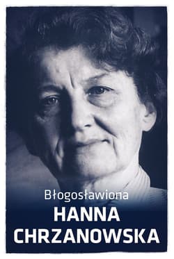 Błogosławiona Hanna Chrzanowska - Urszula Wrońska