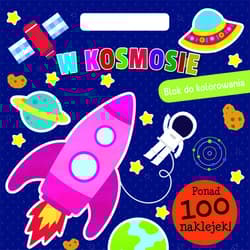 Blok do kolorowania W kosmosie - Praca zbiorowa