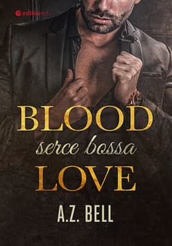 Blood Love. Serce bossa - ebook - A.Z. Bell