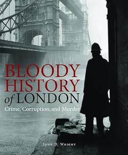 Bloody History of London