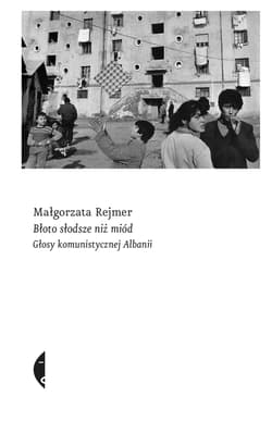 Błoto słodsze niż miód - Małgorzata Rejmer