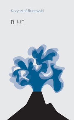 Blue - Krzysztof Rudowski