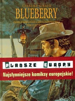 Blueberry Człowiek ze srebrna gwiazdą, Kopalnia zaginionego Niemca, Widmo ze złotymi kulami - Charlier Jean-Michel, Giraud Jean