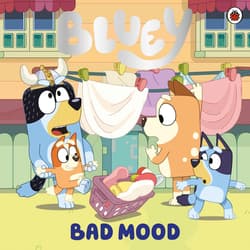 Bluey. Bad Mood wer. angielska - Bluey
