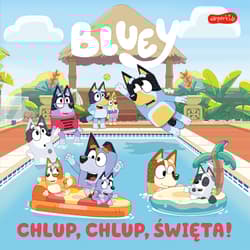 Bluey. Chlup, chlup, Święta! Moja czytanka