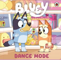Bluey: Dance Mode - Bluey