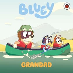 Bluey. Grandad - Opracowanie Zbiorowe
