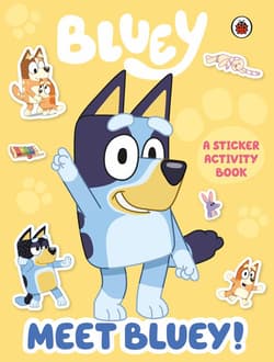Bluey. Meet Bluey! Sticker Activity Book wer. angielska - Bluey
