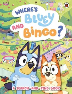 Bluey: Where’s Bluey and Bingo? - Bluey