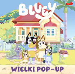 Bluey. Wielki pop-up - Opracowanie Zbiorowe