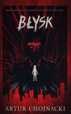 Błysk - Artur Chojnacki