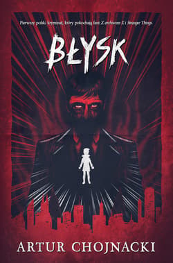 Błysk - ebook - Artur Chojnacki