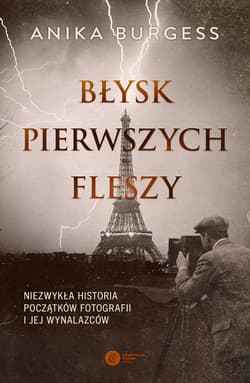 Błysk pierwszych fleszy - Burgess Anika