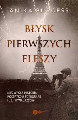 Błysk pierwszych fleszy - ebook - Burgess Anika