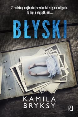 Błyski - ebook - Kamila Bryksy