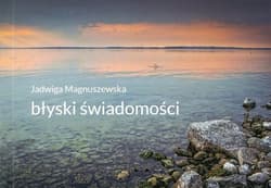 Błyski świadomości - Jadwiga Magnuszewska