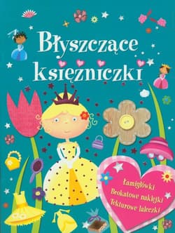 Błyszczące księżniczki - Archer M. O'Toole J.