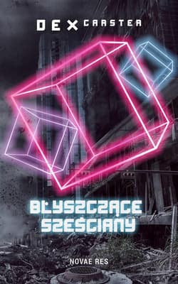 Błyszczące sześciany - Dex Carster