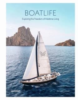Boatlife. Exploring the Freedom of Maritime Living wer. angielska - Katharina Charpian