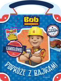 Bob Budowniczy Podróże z bajkami - Anna Porowska