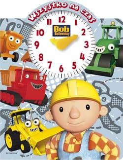 Bob Budowniczy Wszystko na czas