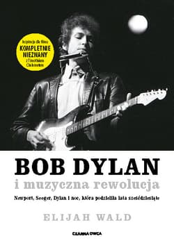 Bob Dylan i muzyczna rewolucja - ebook