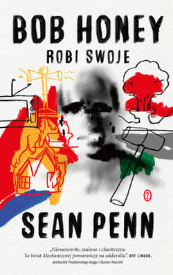 Bob Honey robi swoje - ebook - Sean Penn
