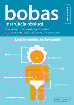 Bobas Instrukcja obsługi - Borgenicht Louis, Borgenicht Joe