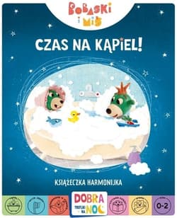 Bobaski i Miś. Czas na kąpiel! Dobranoc, Trefliki na noc - Praca zbiorowa