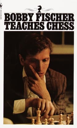 Bobby Fischer Teaches Chess - Bobby Fischer