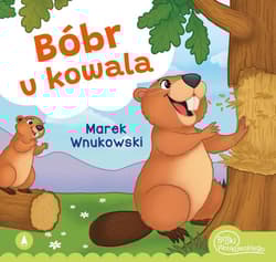 Bóbr u kowala - Marek Wnukowski