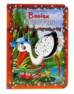 Bocian Kleofas - Dorota Kozioł