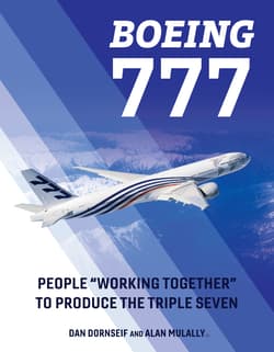 Boeing 777 - Dan Dornseif, Alan Mulally