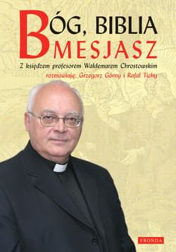 Bóg, Biblia, Mesjasz - ebook - Chrostowski Waldemar ks. prof.