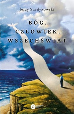 Bóg, człowiek, wszechświat - ebook - Jerzy Surdykowski