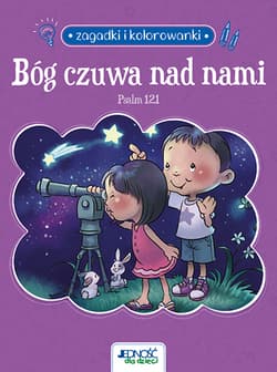Bóg czuwa nad nami. Psalm 121. Zagadki i kolorowanki - de Bezenac Agnes