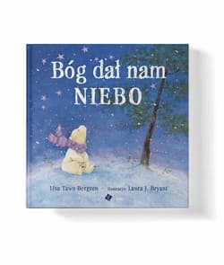 Bóg dał nam niebo - Bergren Lisa Tawn