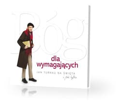 Bóg dla wymagających Jan Turnau na święta i nie tylko