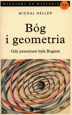 Bóg i geometria Gdy przestrzeń była Bogiem - Michał Heller