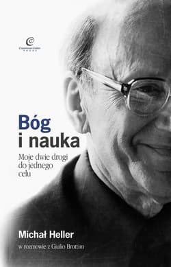 Bóg i nauka Moje dwie drogi do jednego celu - Brotti Giulio