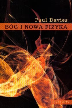 Bóg i nowa fizyka - Paul Davies