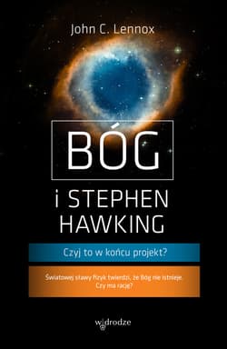 Bóg i Stephen Hawking. Czyj to w końcu projekt? - ebook - Lennox John C .