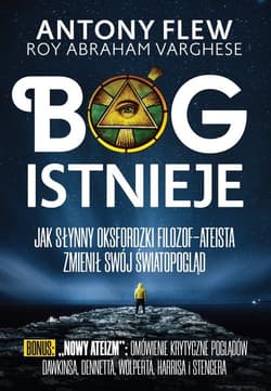 Bóg istnieje - Antony Flew, Varghese Roy Abraham