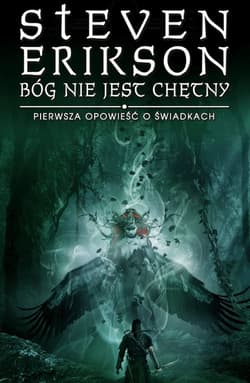 Bóg nie jest chętny Pierwsza opowieść o świadkach - Steven Erikson