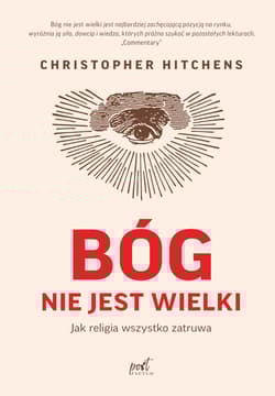 Bóg nie jest wielki wyd. 2024 - Christopher Hitchens
