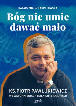Bóg nie umie dawać mało EBOOK - ebook - Katarzyna Szkarpetowska