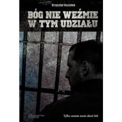 Bóg nie weźmie w tym udziału - Krzysztof Koziołek